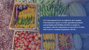 Quality Inspection and Certifications (UK) Limitedis accredited by the Canadian Food Inspection Agency to certify agricultural products and packaging and labelling activities as organic in accordance with the requirements set out in Part 13 of the Safe Food for Canadians Regulations (SFCR).